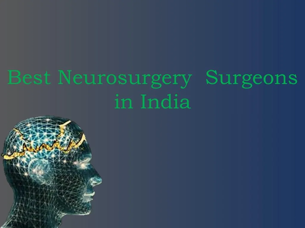 best neurosurgery surgeons in india n.