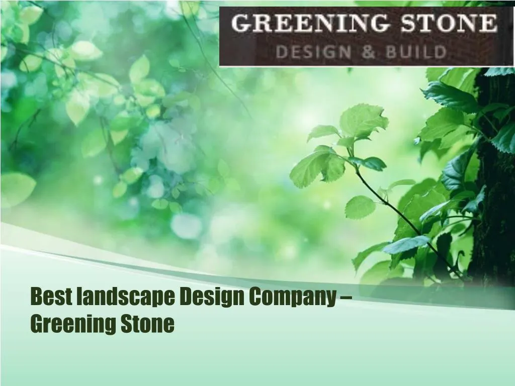 best landscape design company greening stone n.