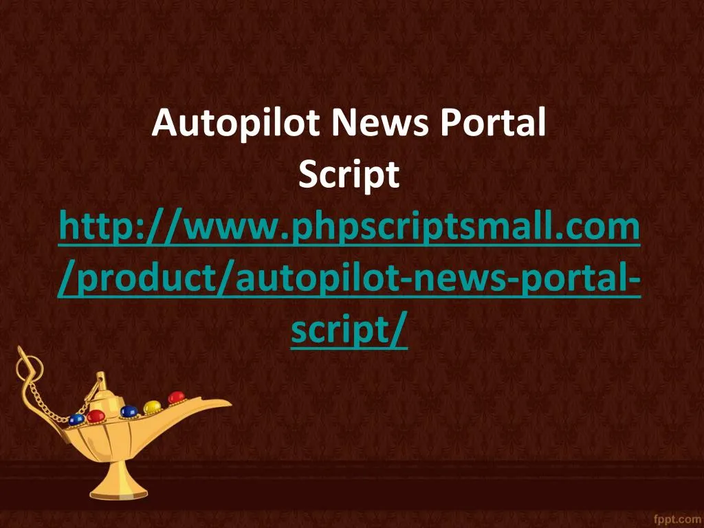 autopilot news portal script http www phpscriptsmall com product autopilot news portal script n.