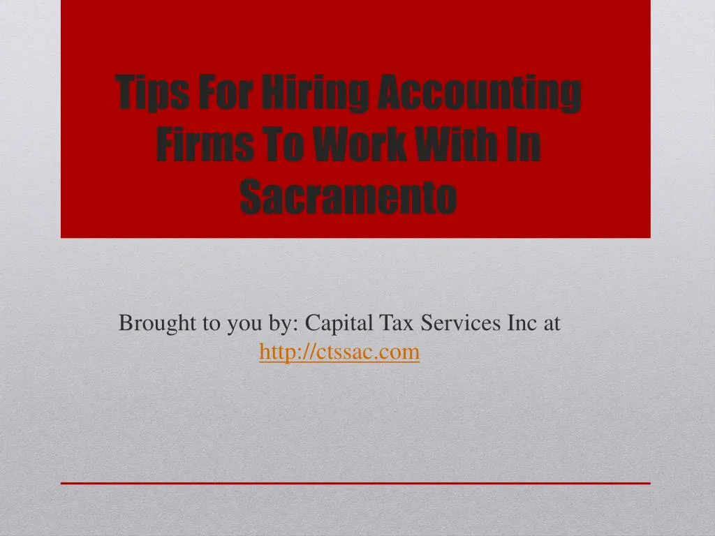 tips for hiring accounting firms to work with in sacramento n.