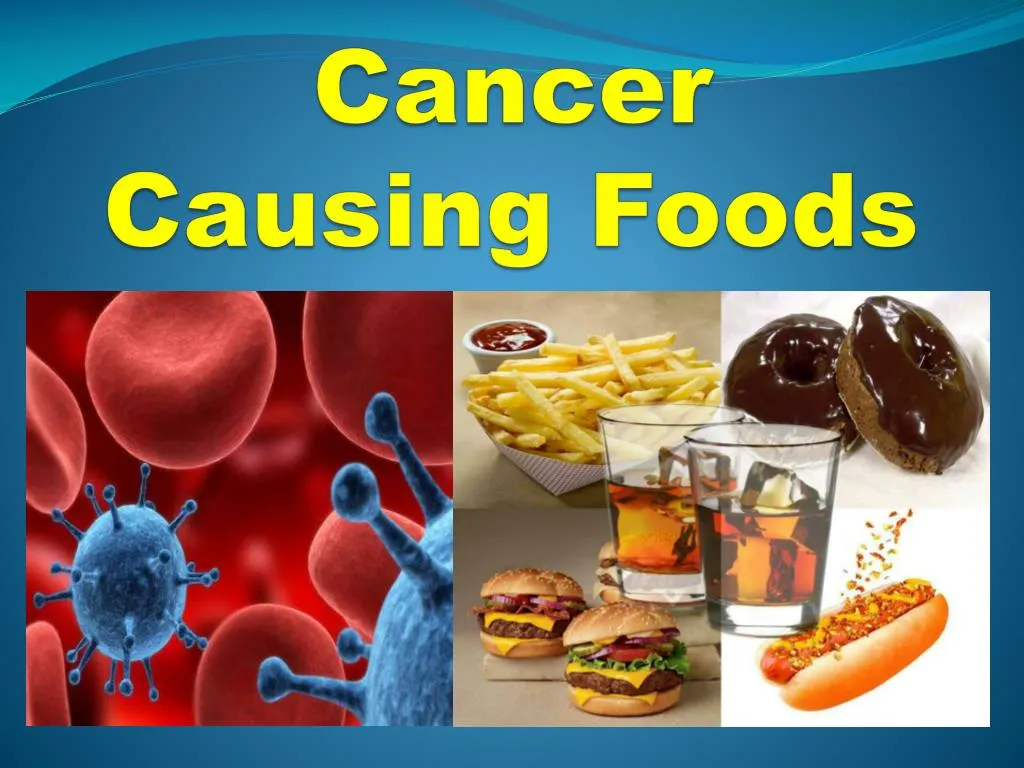 cancer c ausing foods n.
