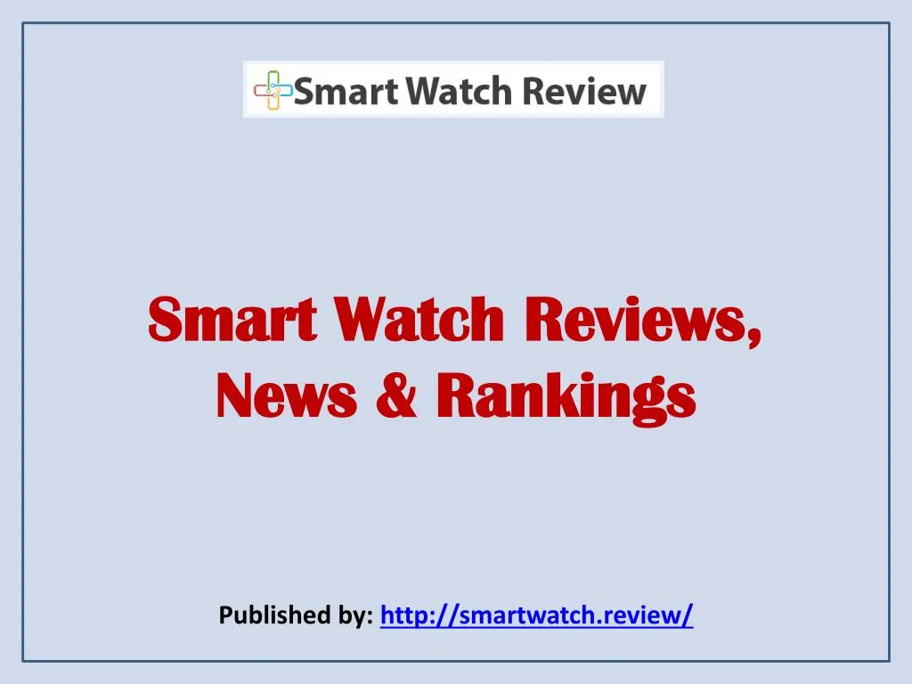 smart watch reviews news rankings n.