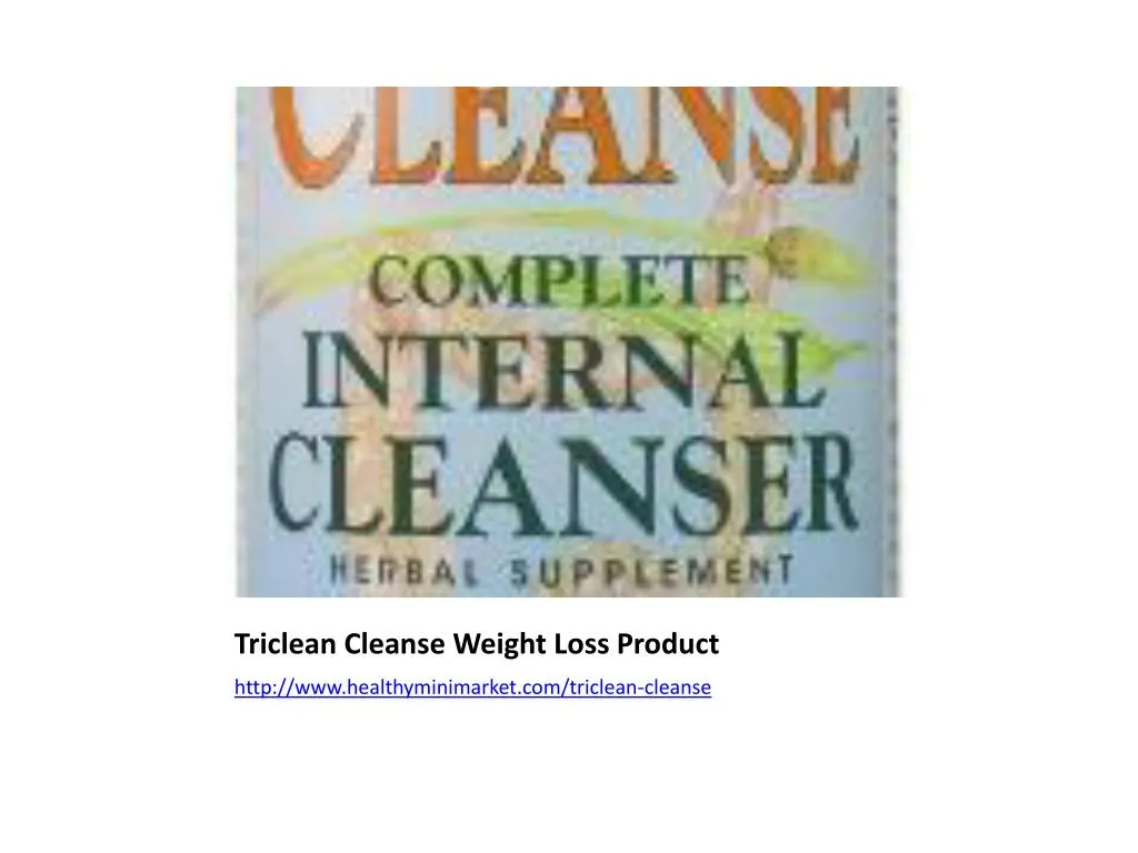 triclean cleanse weight loss product n.