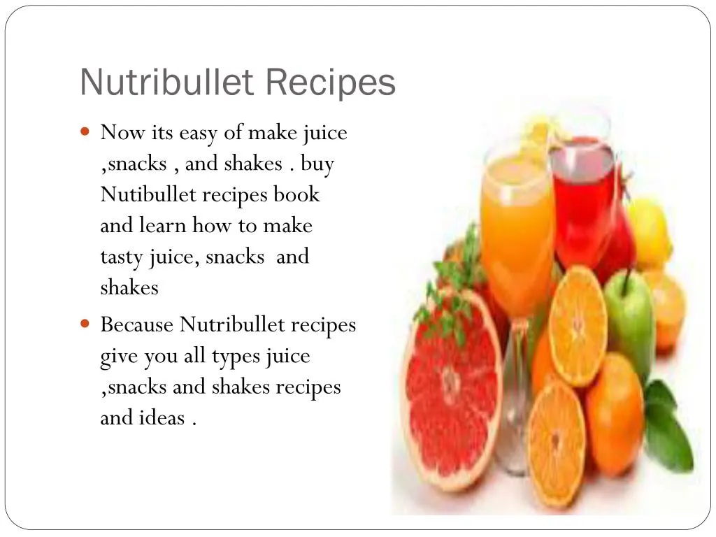 PPT Nutribullet Recipes PowerPoint Presentation, free download ID7306210