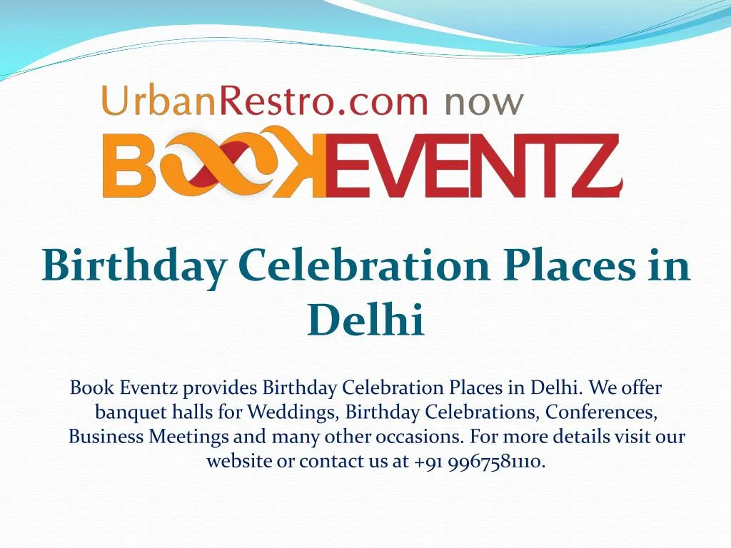 PPT Birthday Celebration Places In Delhi PowerPoint Presentation 