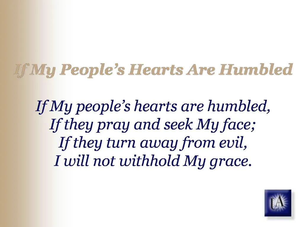 PPT - If My People s Hearts Are Humbled If My people s hearts are ...