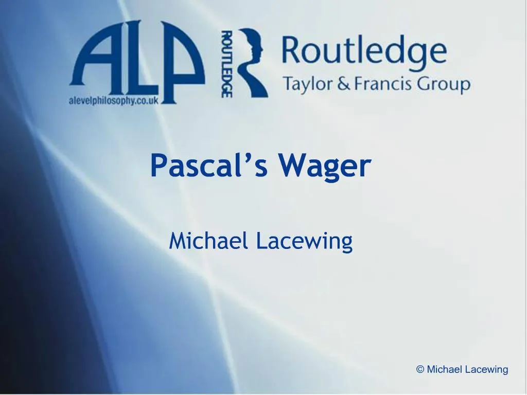 PPT - Pascal S Wager PowerPoint Presentation, Free Download - ID:730952