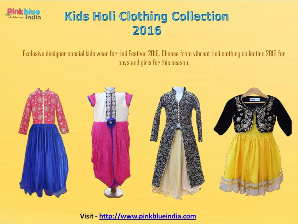 PPT - Kids and Baby Holi Clothing, Holi Dress and Holi Outfits ...