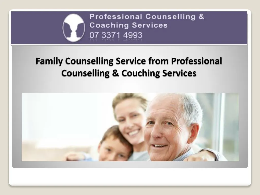 PPT - Family Counselling Service From Professional Counselling ...