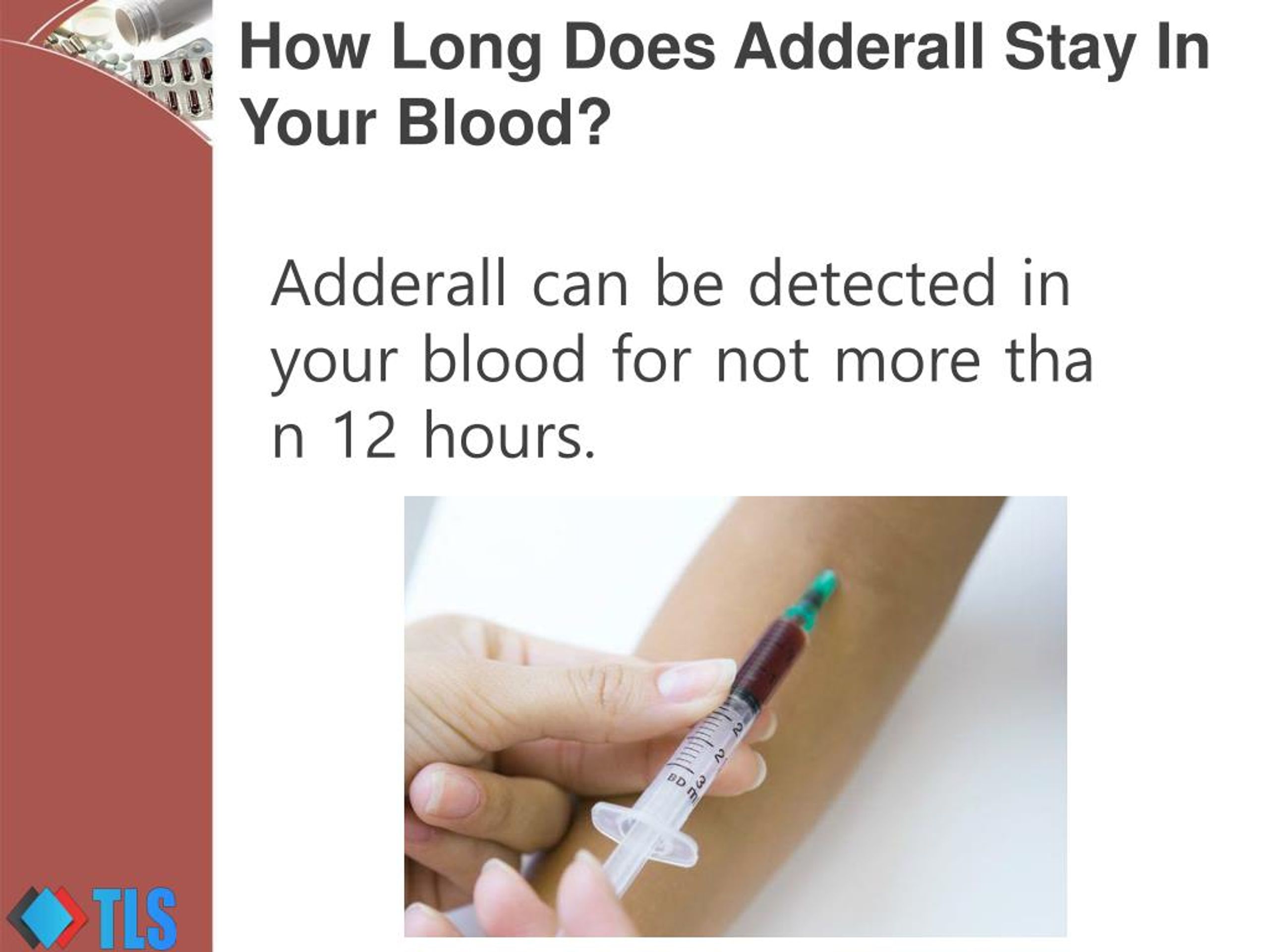 how long does adderall stay in your system for a blood test