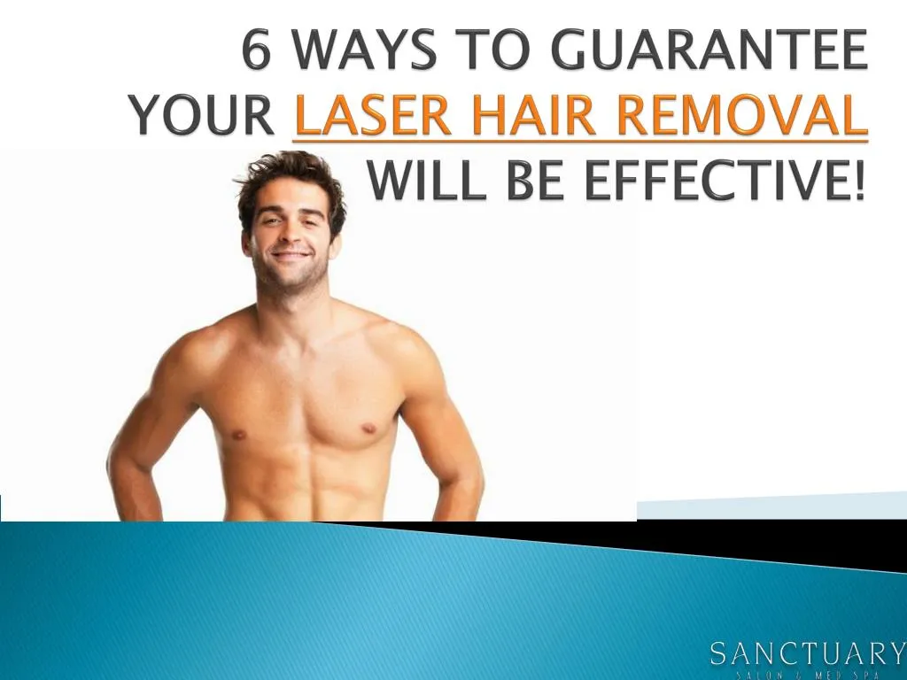 6 ways to guarantee your laser hair removal will be effective n.