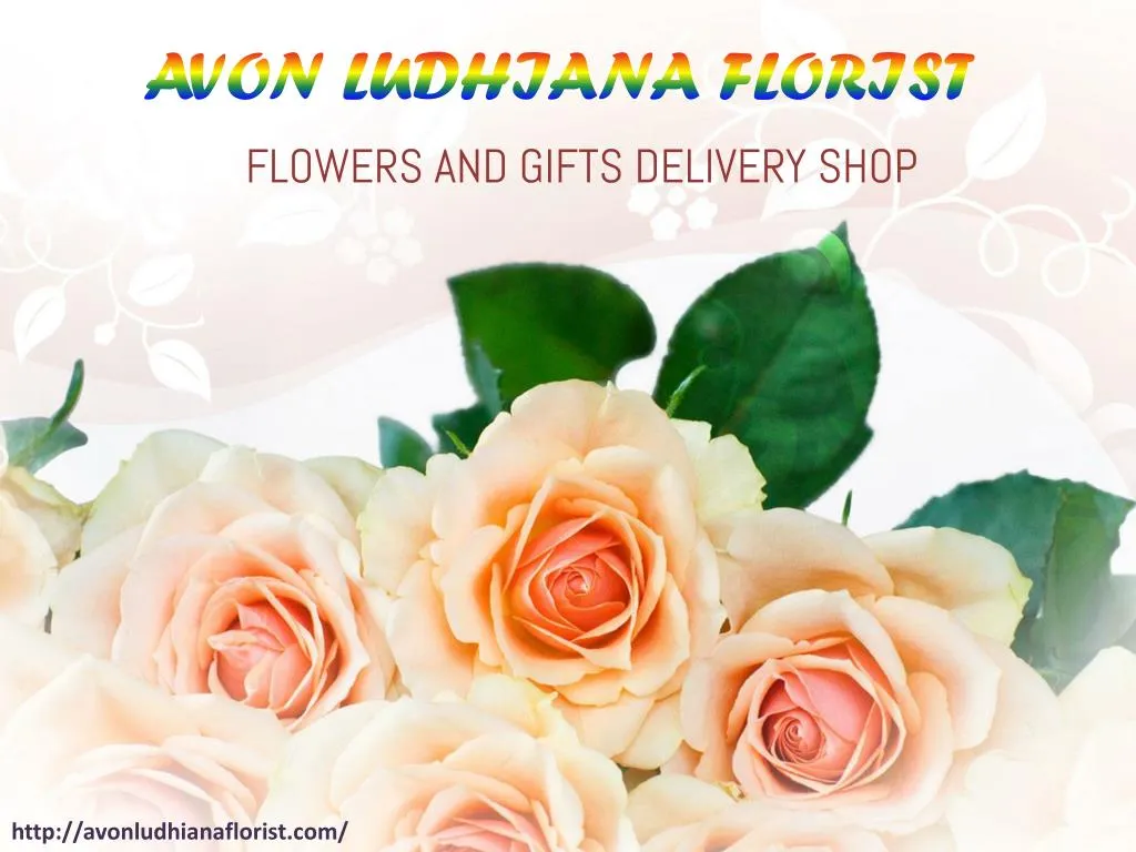PPT Ludhiana florist Send Flowers to Ludhiana PowerPoint