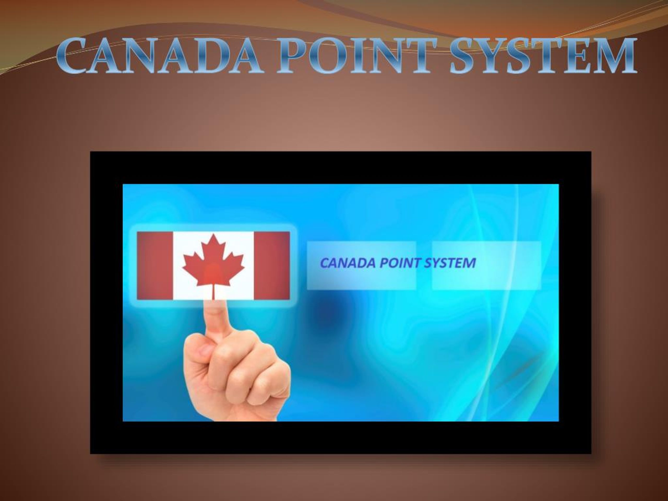 PPT Canada Point System PowerPoint Presentation Free Download ID 