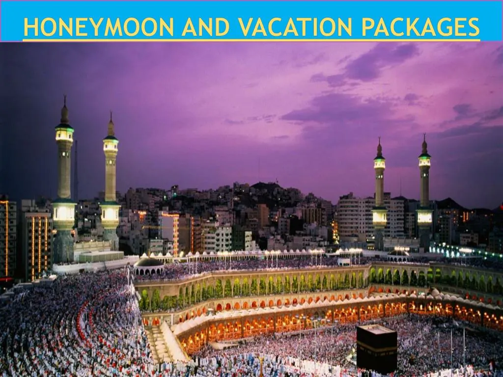 honeymoon and vacation packages n.