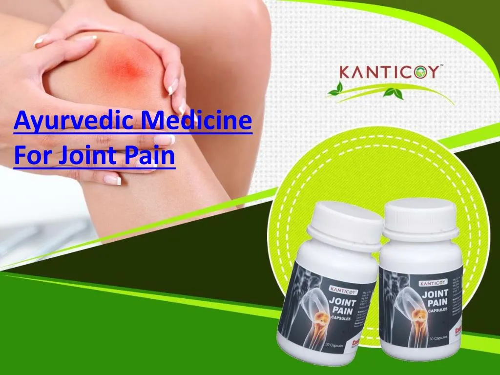 ppt-ayurvedic-medicine-for-joint-pain-powerpoint-presentation-free