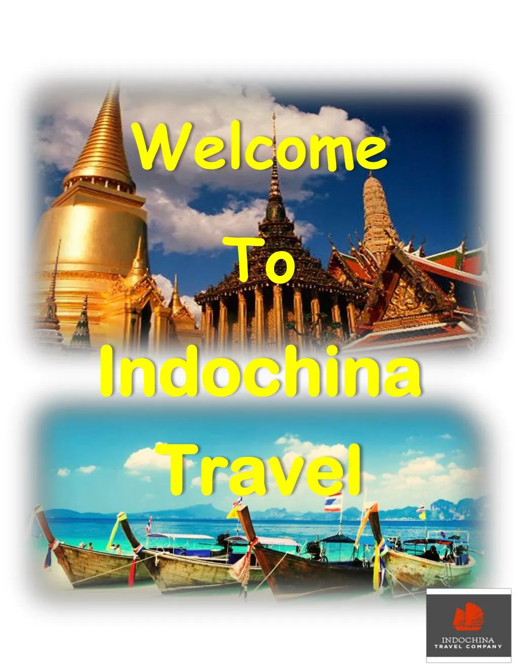 PPT - Unveil the Wonders of Asia with Indochina Travel PowerPoint 