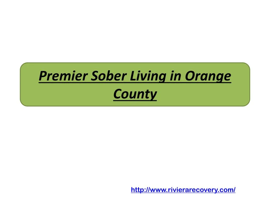 premier sober living in orange county n.