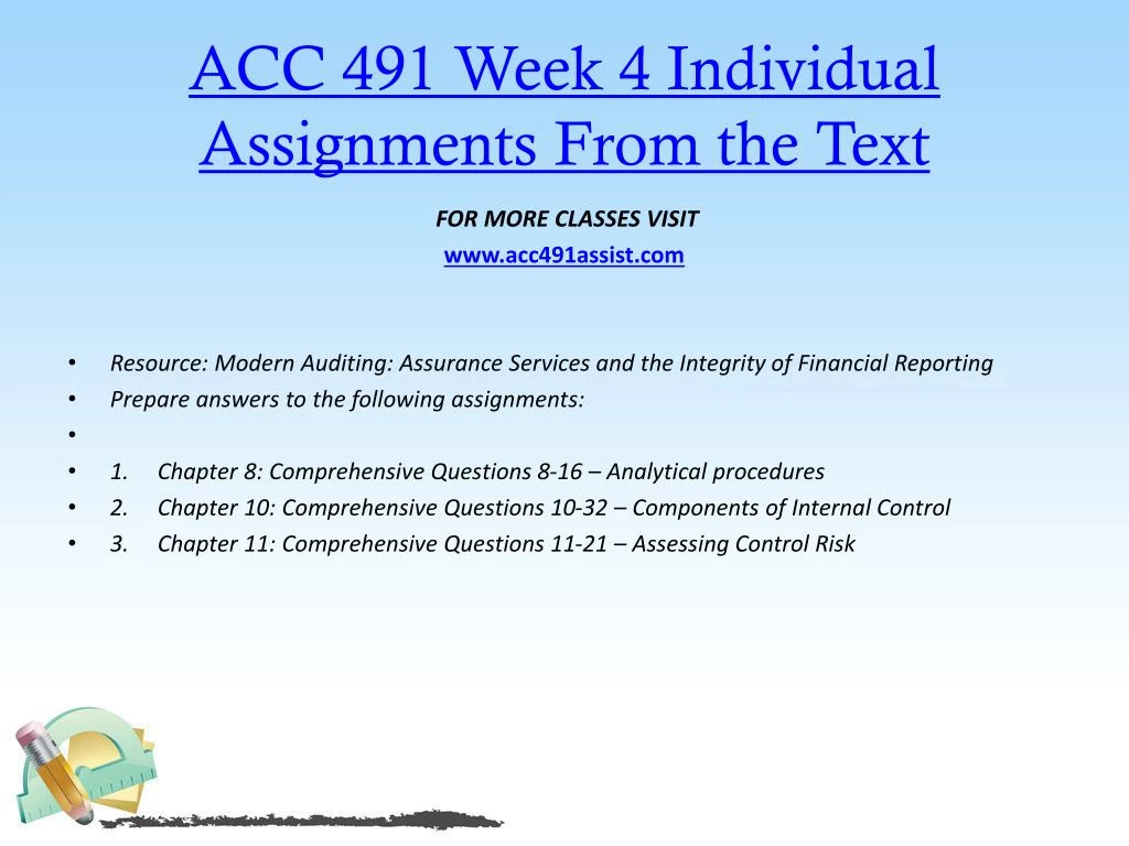acc 491 week 3 individual study acc 491 week 3 individual study guide chapters 5, 6, and 7 wwwpaperscholarcom direct link to this study guide. acc 491 week 3 individual study acc 491 week 3 individual study guide chapters 5, 6, and 7 wwwpaperscholarcom direct link to this study guide.