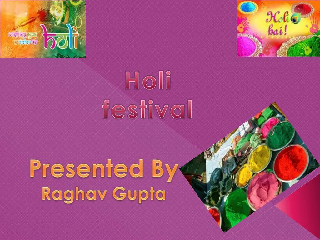 Ppt Holi How To Celebrate The Festival Of Colours In India
