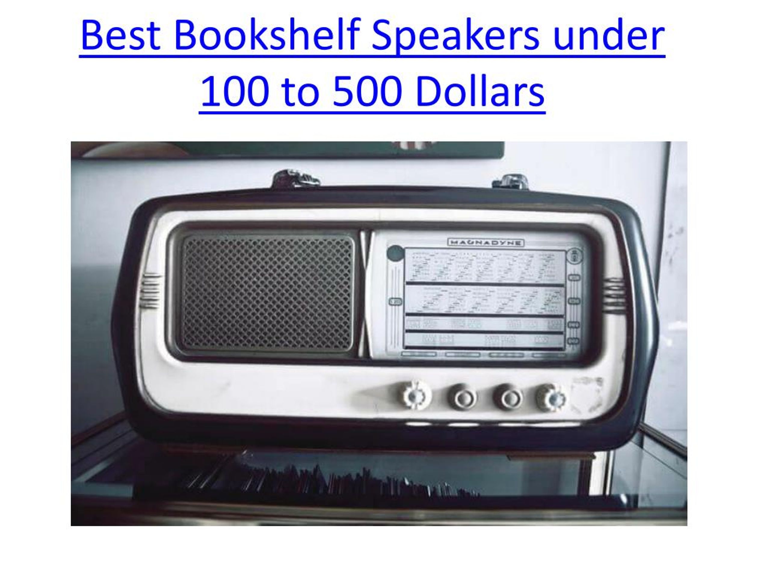 Ppt Best Bookshelf Speakers Under 100 To 500 Powerpoint