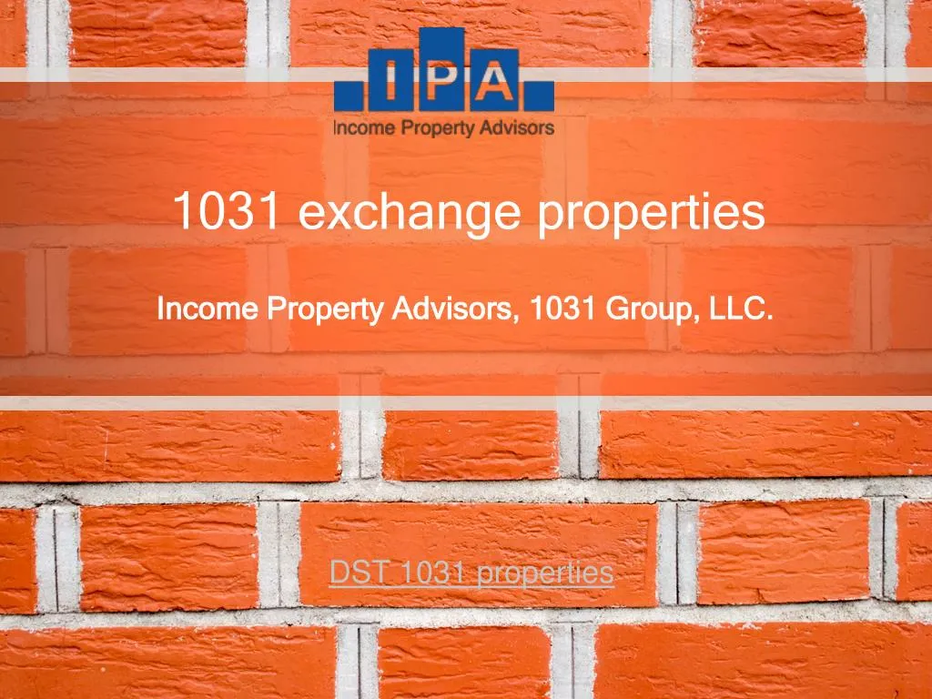 PPT 1031 properties PowerPoint Presentation, free download ID7323963