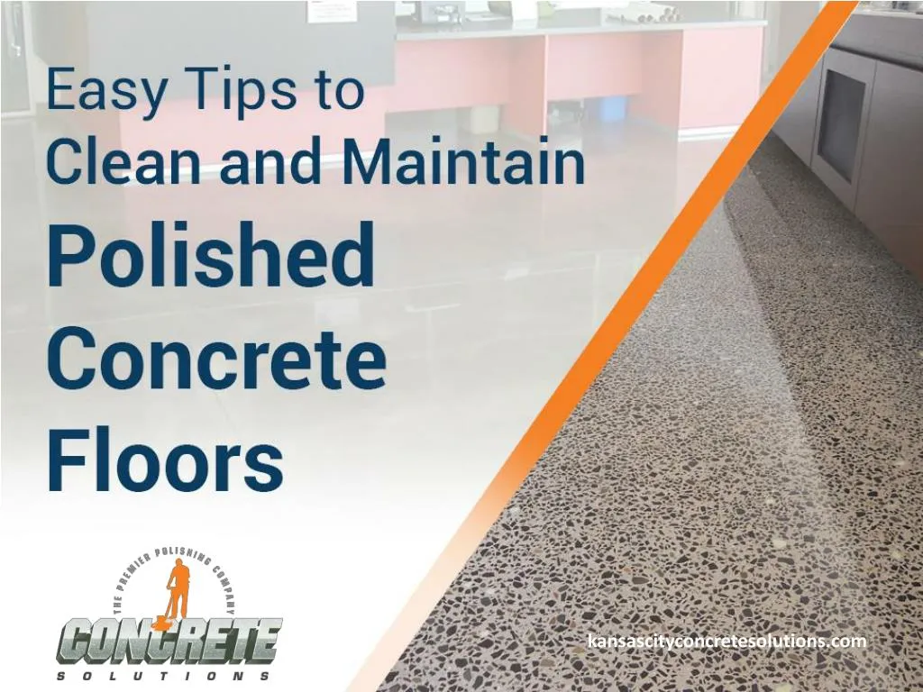 PPT - Tips to Clean and Maintain Polished Concrete Floors PowerPoint ...