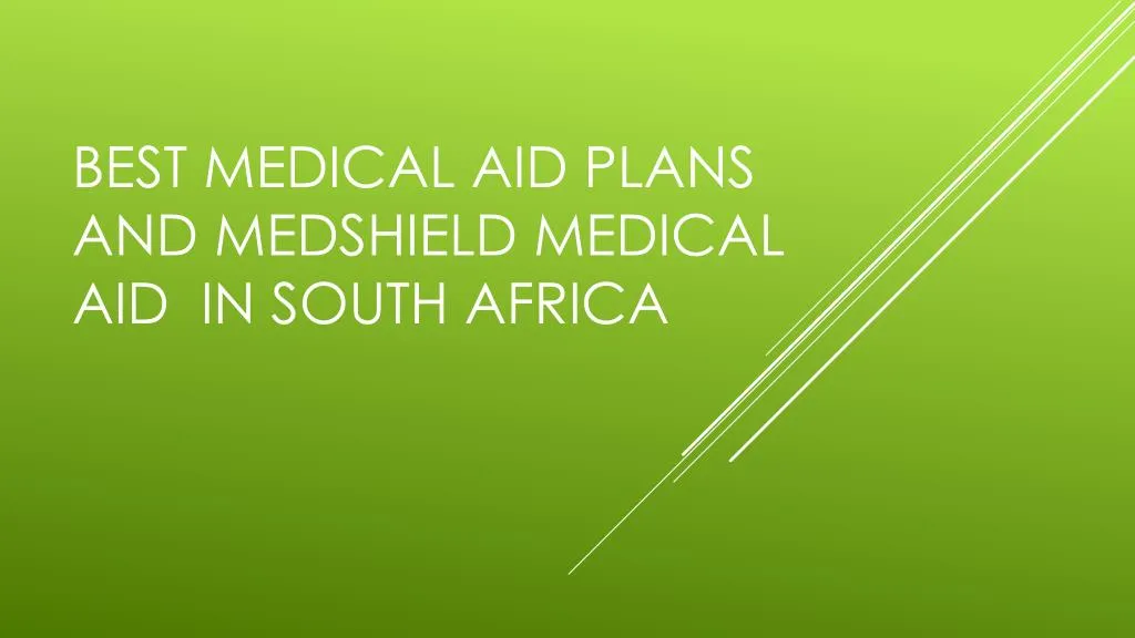 ppt-best-medical-aid-plans-and-medshield-medical-aid-in-south-africa