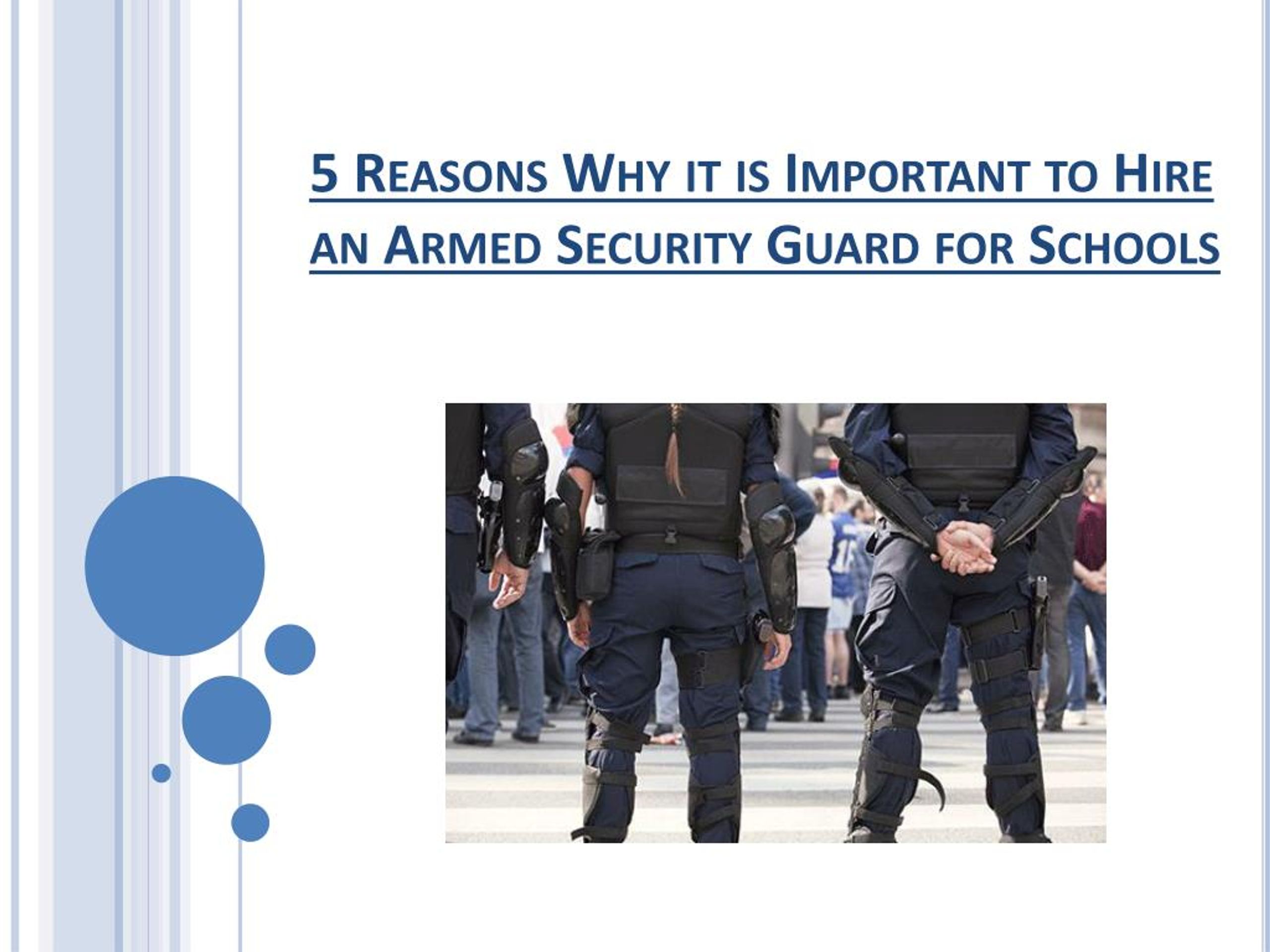 PPT - 5 Reasons Why It Is Important To Hire An Armed Security Guard For ...