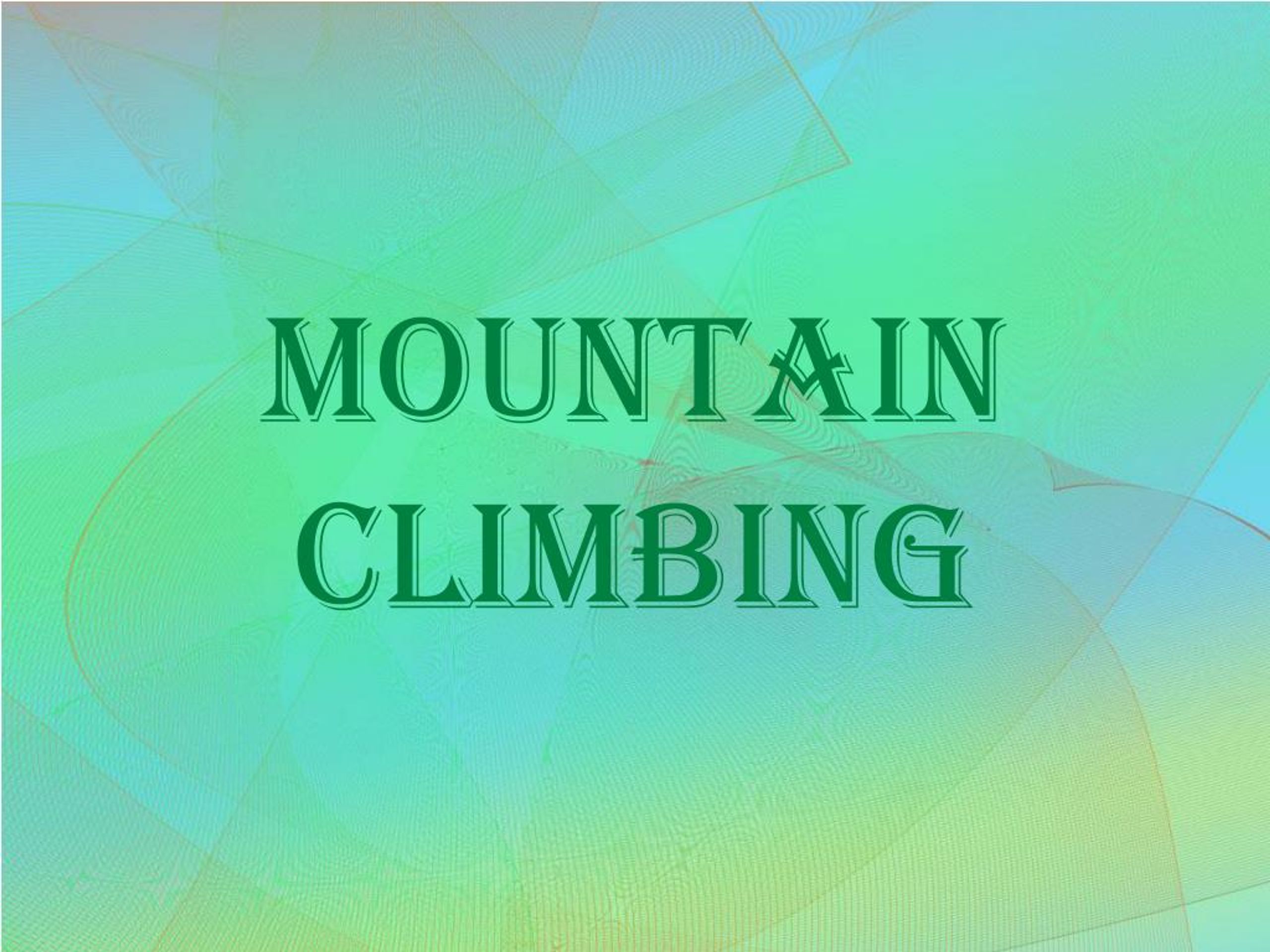 Ppt How To Prepare For Mountain Climbing Powerpoint Presentation Free Download Id 7329337