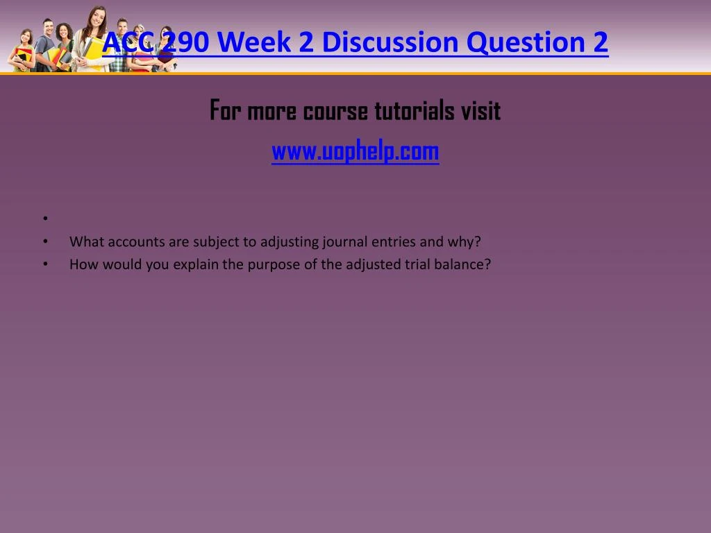 acc 290 week 4 discussion questions acc 290 week 4 discussion questions