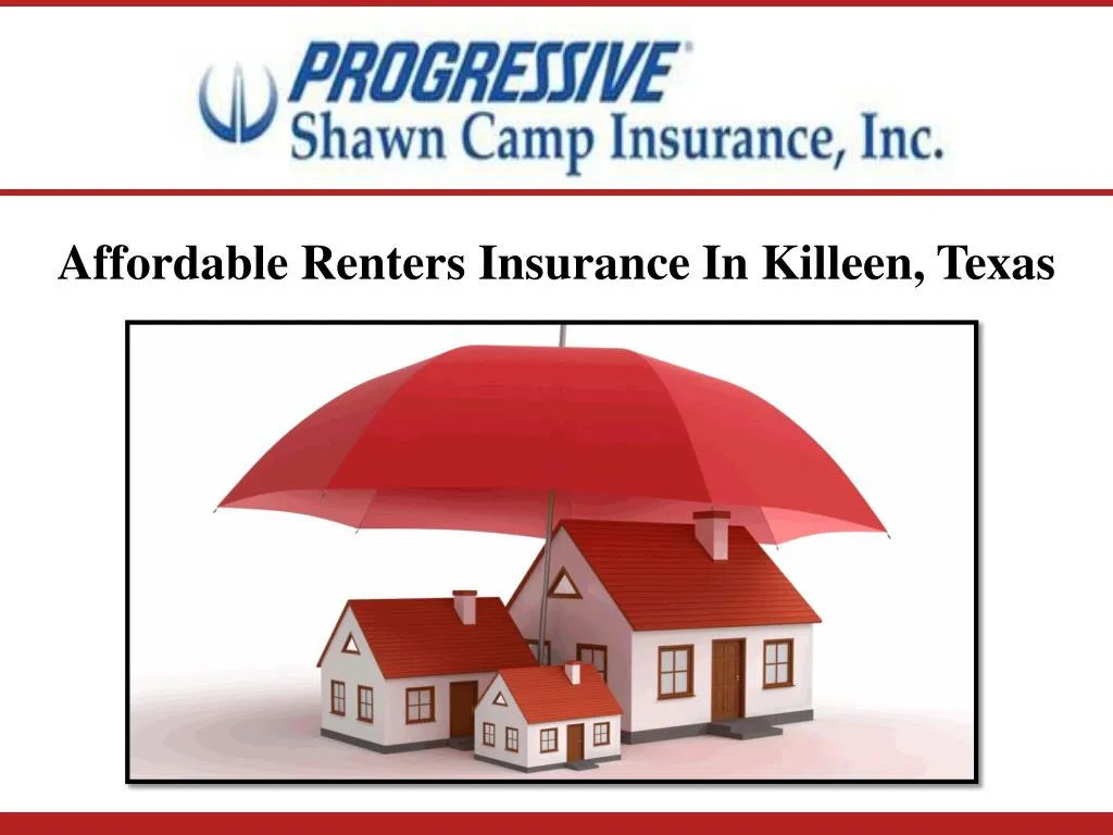 PPT Affordable Renters Insurance In Killeen, Texas