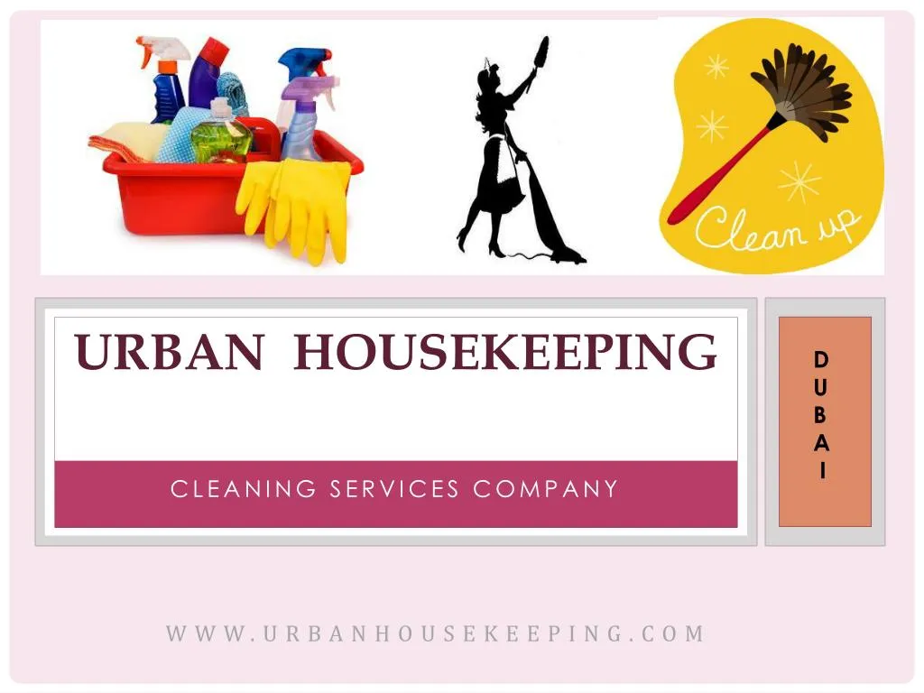 PPT Cleaning Company Dubai Urban Housekeeping PowerPoint