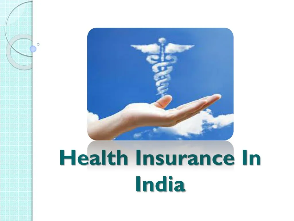 PPT Types of Health Insurance Policies in India