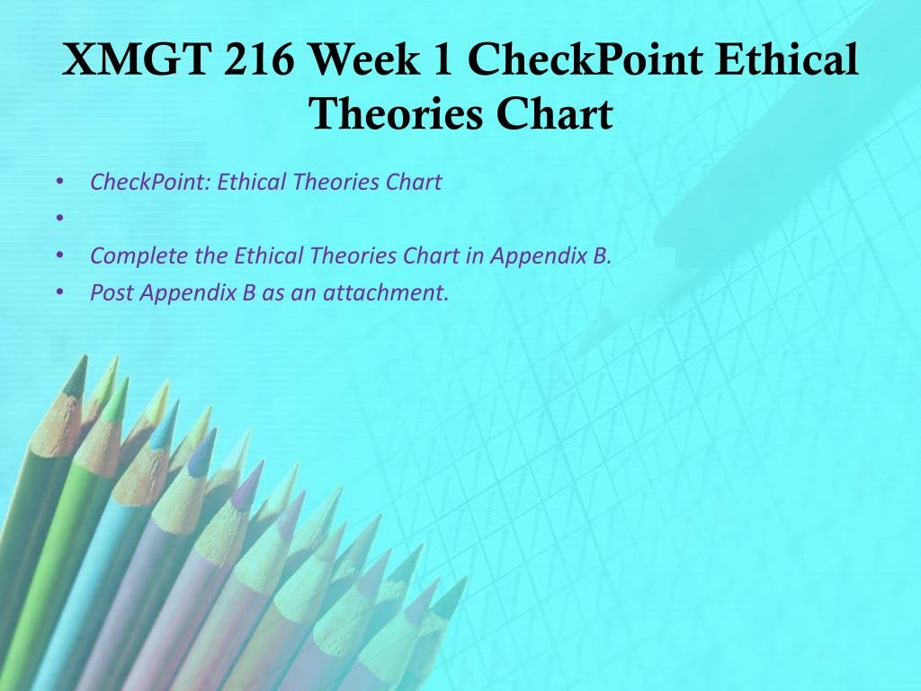 xmgt 216 week 8 checkpoint business ethics and globalization xmgt 216 week 8 checkpoint business ethics and globalization