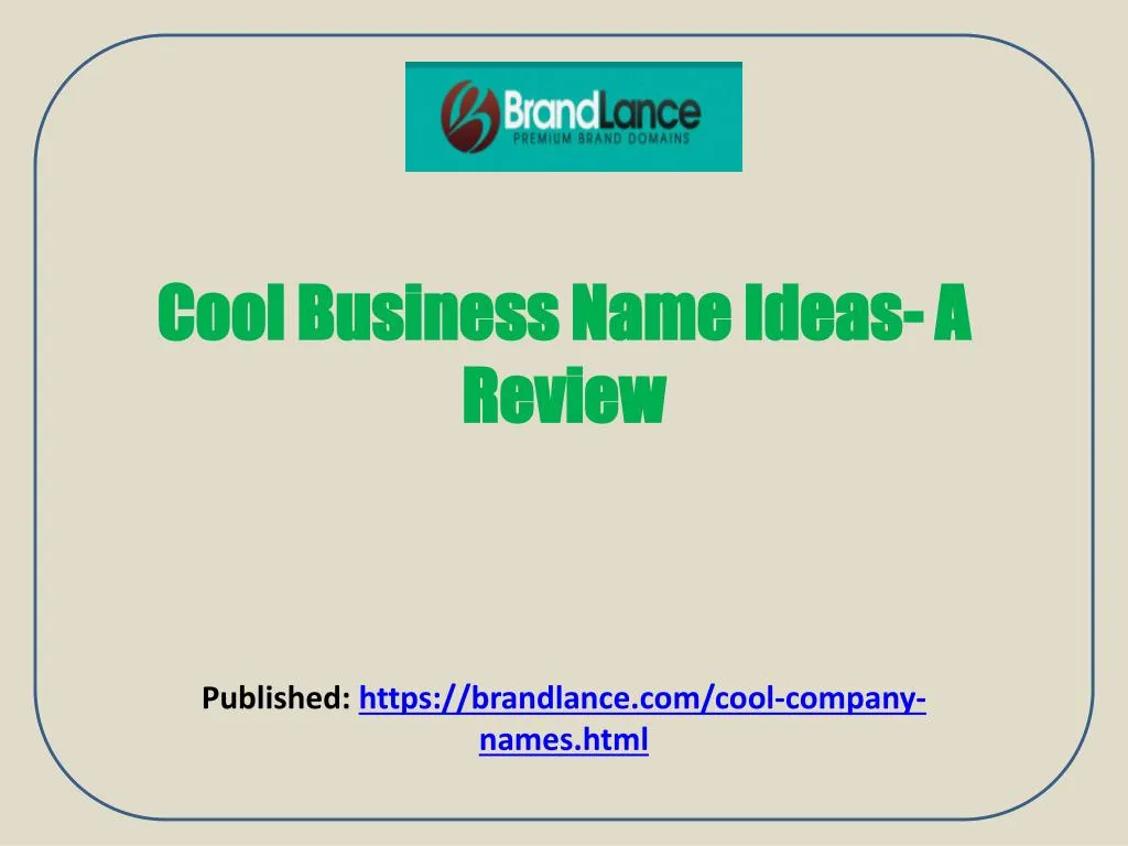 PPT - Cool Business Names Ideas List PowerPoint Presentation, free