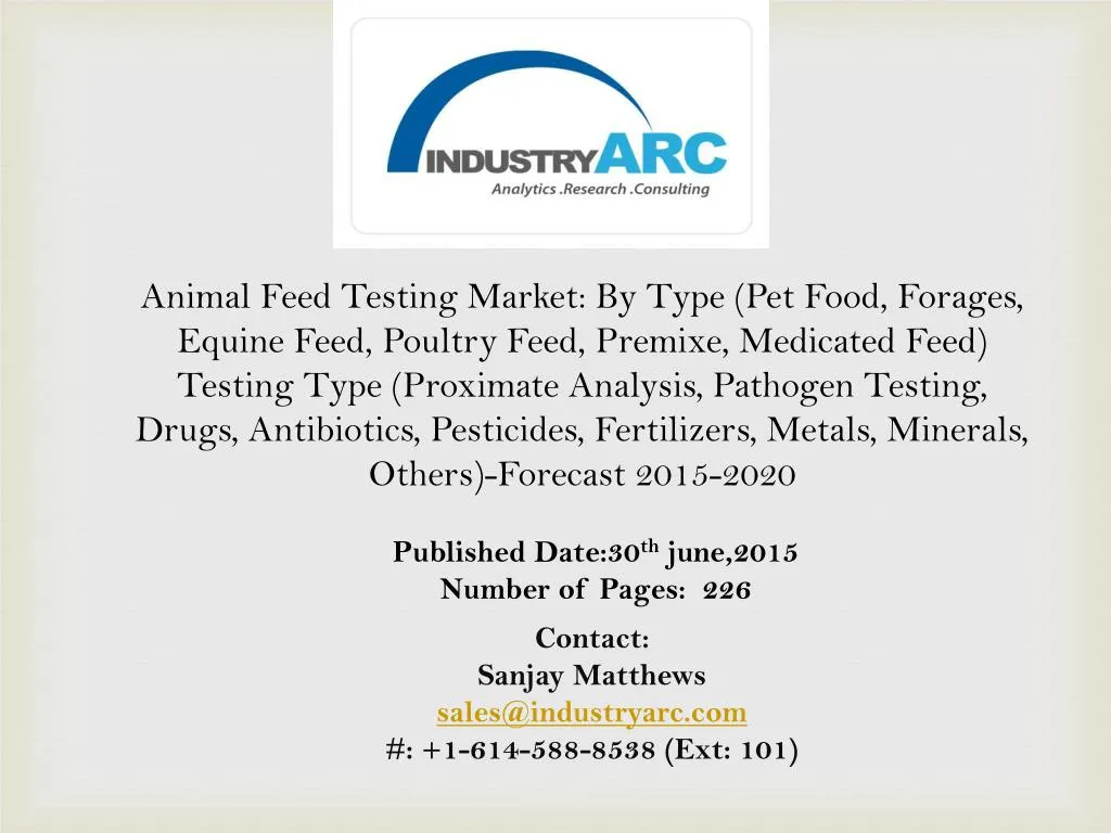 PPT Animal Feed Testing Market propelled by the increasing need for food testing of all