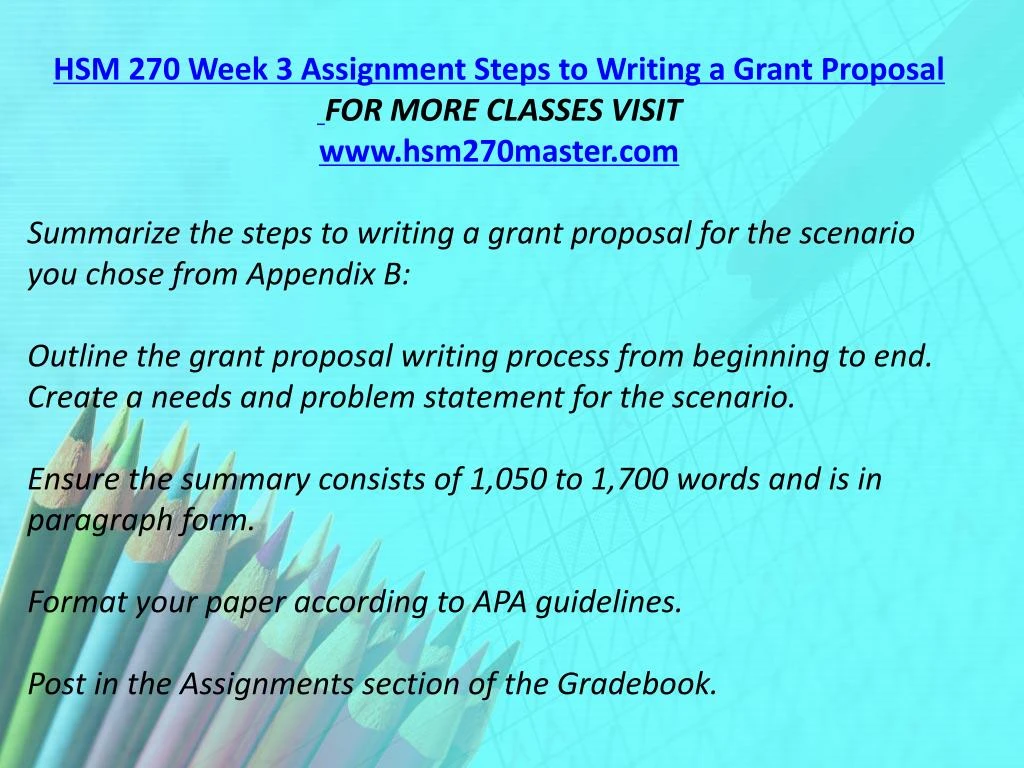 outline the grant proposal writing process from beginning to end Grant proposals (or give me the money) the grant writing process see example #3 at the end of this handout revising your proposal. outline the grant proposal writing process from beginning to end Grant proposals (or give me the money) the grant writing process see example #3 at the end of this handout revising your proposal.
