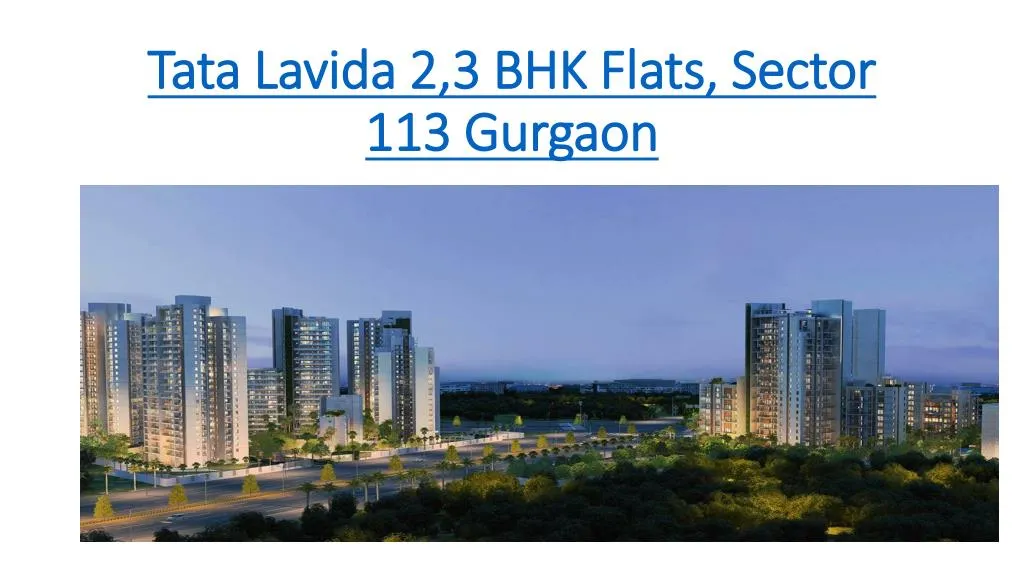 tata lavida 2 3 bhk flats sector 113 gurgaon n.