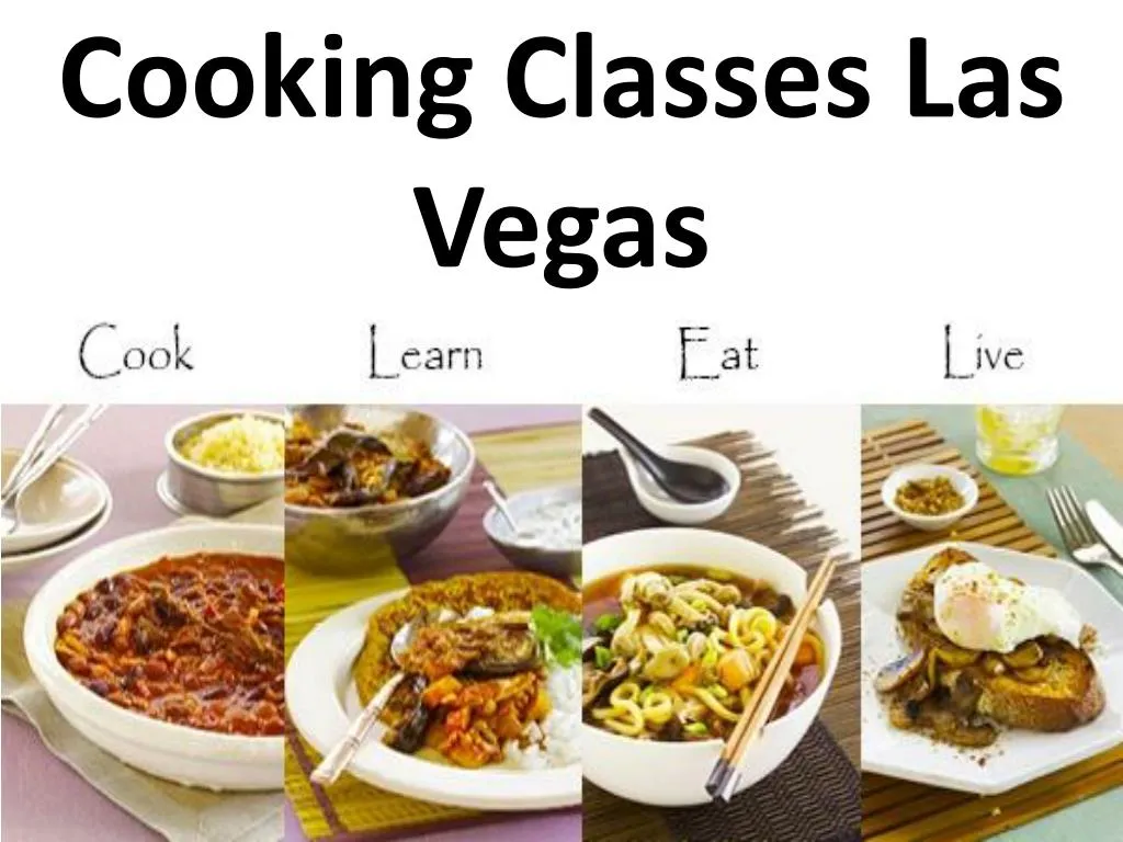 PPT Cooking Classes Las Vegas PowerPoint Presentation, free download ID7341365