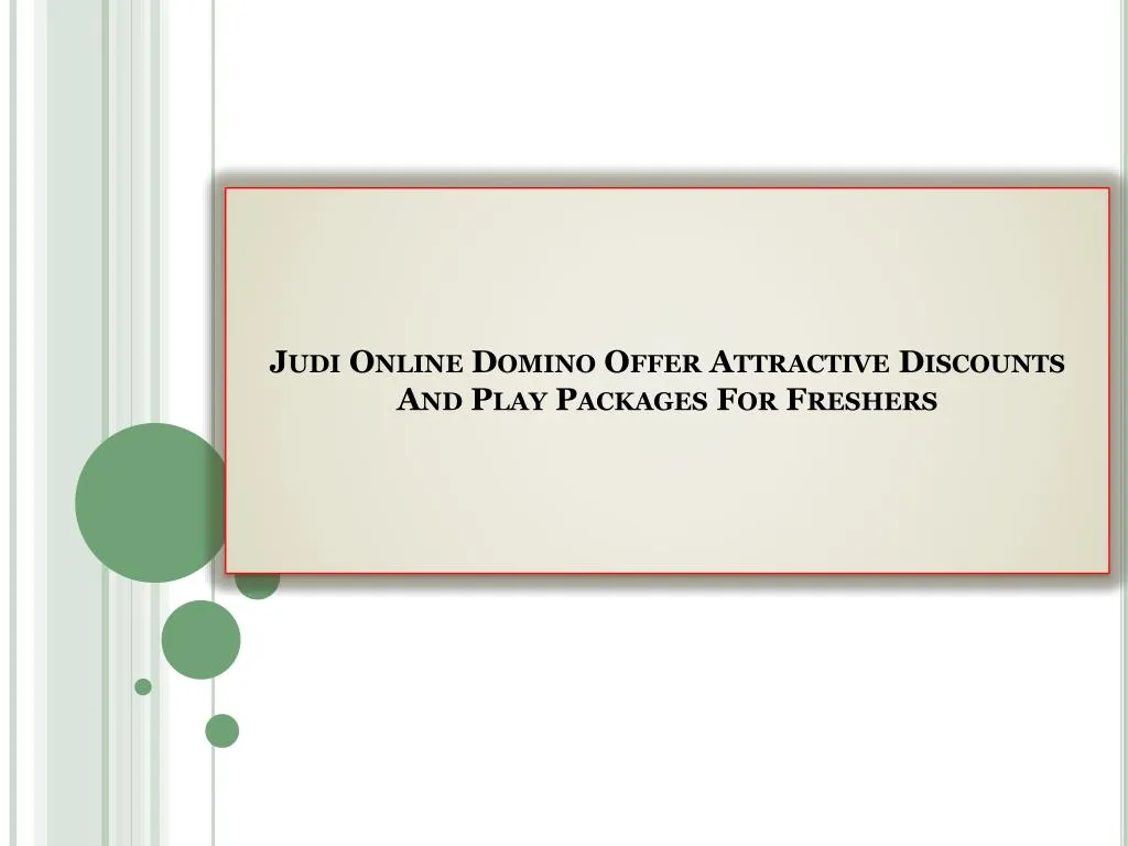 judi online domino offer attractive discounts and play packages for freshers n.