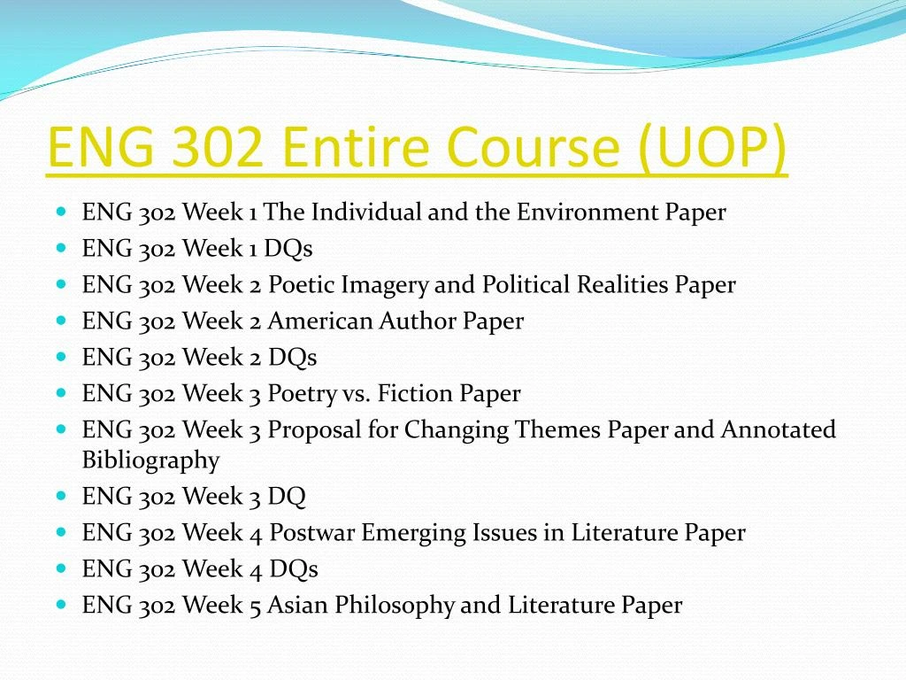 eng 302 entire course Eng 302 entire course (uop)for more course tutorials visitwwwtutorialsalecomeng 302 week 1 the individual and the environment paper eng 302 week 1 dqs eng 302 week. eng 302 entire course Eng 302 entire course (uop)for more course tutorials visitwwwtutorialsalecomeng 302 week 1 the individual and the environment paper eng 302 week 1 dqs eng 302 week.