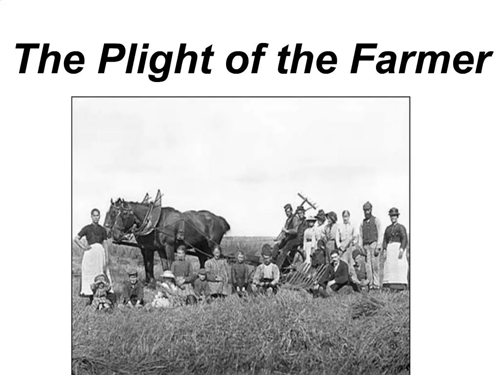 PPT The Plight of the Farmer PowerPoint Presentation free download