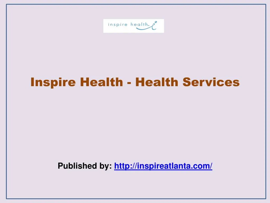 inspire health health services published by http inspireatlanta com n.