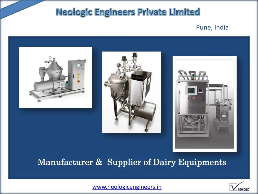 PPT Dairy automation,Dairy Equipment Manufacturer pune India Neologic PowerPoint