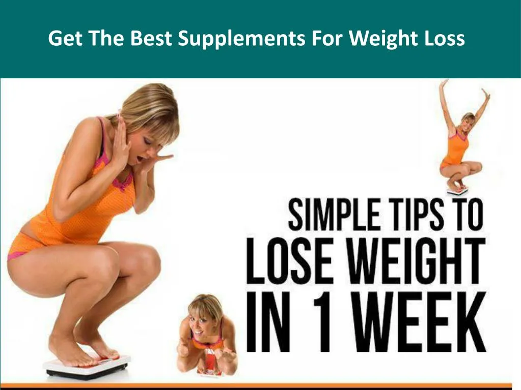 get the best supplements for weight loss n.