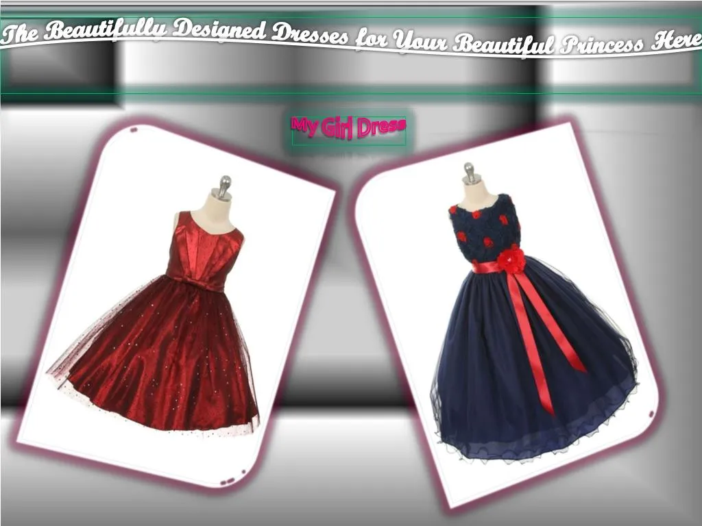 the beautifully designed dresses for your beautiful princess here n.