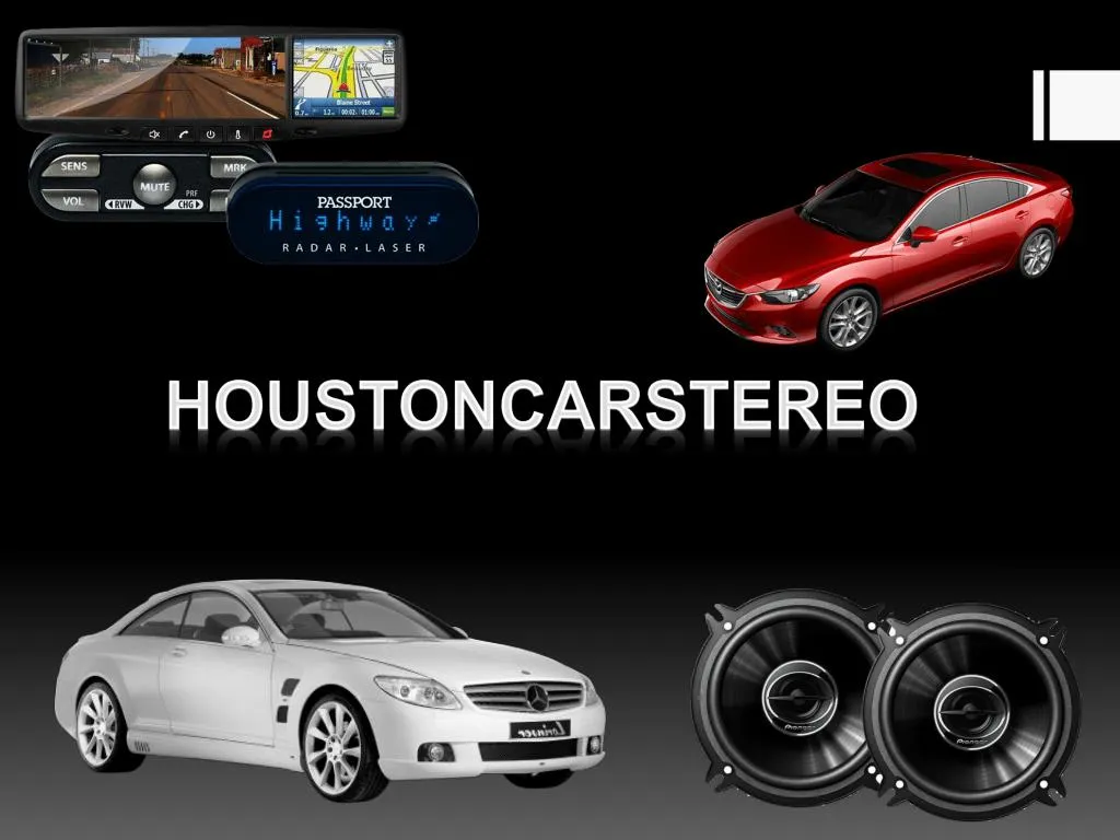 PPT Houston Car audio installation PowerPoint Presentation, free
