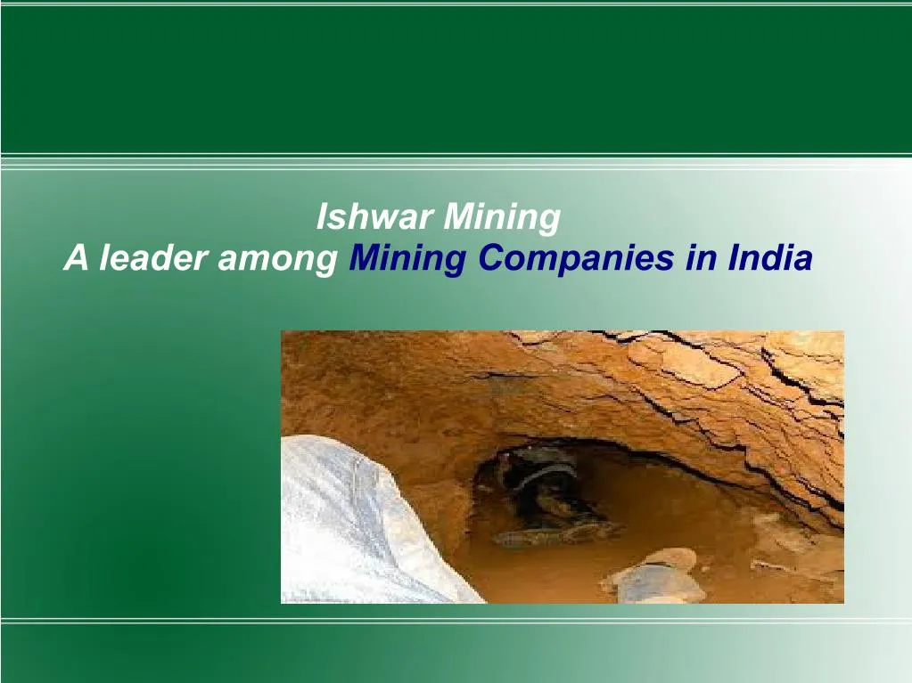 PPT Ishwar Mining Mining Companies In India PowerPoint Presentation