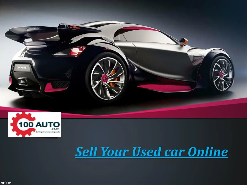 PPT - Sell Your Used Car Online-100 Auto PowerPoint Presentation, free