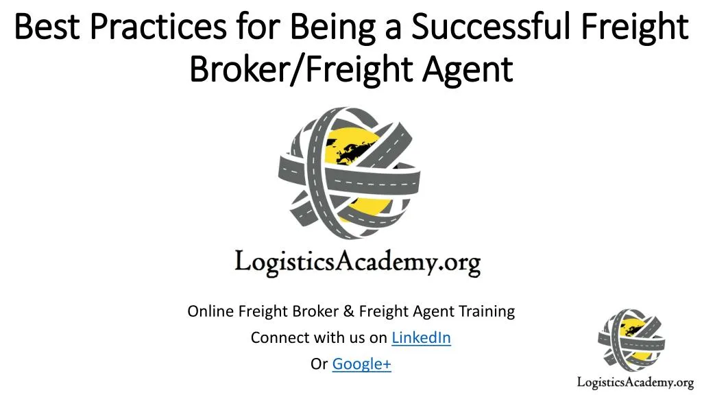 PPT - Best Practices For Being A Successful Freight Broker Or Freight ...